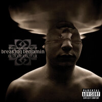 Sooner Or Later - Breaking Benjamin