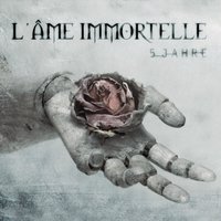 Lass mich fallen - L'âme Immortelle