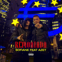 Remontada - Sofiane, Azet