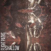 Shallow - Flight Paths