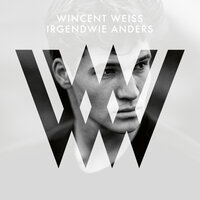 Warum - Wincent Weiss