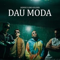 Dau Moda - Jador, LINO GOLDEN