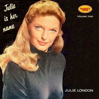 If I'm Lukcy - Julie London