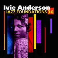 Alabama Home - Ivie Anderson