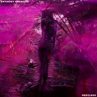 Restless - Anthony Keyrouz