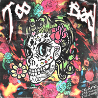 Too Bad - crape, 916frosty, Trill Sammy