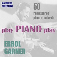 When You're Smiling - Errol Garner