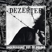 Urodziłem Się 20 Lat Po Wojnie - Dezerter