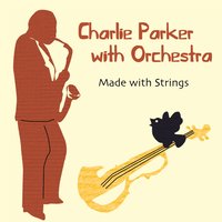 I Don't Know What Time It Was - Charlie Parker
