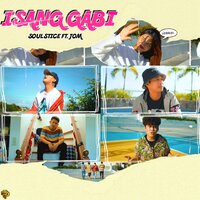 Isang Gabi - Soulstice, Jom