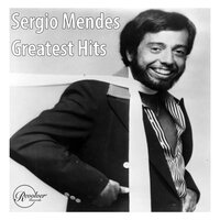 Some Time Ago - Sergio Mendes