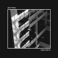 Governess Shadow - July Talk