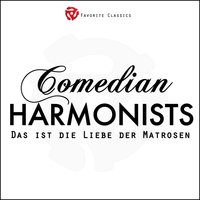 Auf Wiedersehen, mein Fräulein, auf Wiedersehen mein Herr - Comedian Harmonists