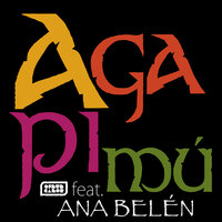 Agapimú - Ojete Calor, Ana Belén