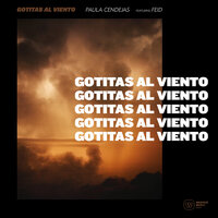 Gotitas al viento - Paula Cendejas, Feid