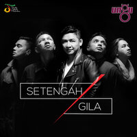 Setengah Gila - UNGU