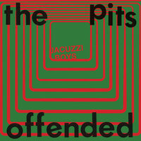 Offended - Jacuzzi Boys