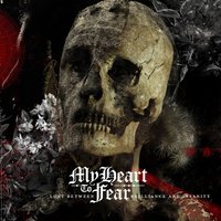 The Witching Hour - My Heart to Fear
