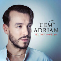 Hüzün Kovan Kuşu - Cem Adrian
