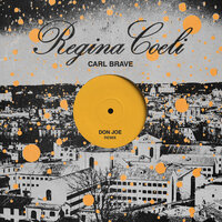 Regina Coeli - Carl Brave, Don Joe