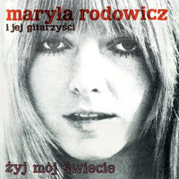 Trzy, Może Nawet Cztery Dni - Maryla Rodowicz