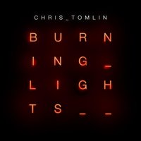 Thank You God for Saving Me (with Phil Wickham) - Chris Tomlin, Phil Wickham