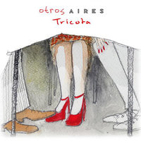 Tristeza De Arrabal - Otros Aires