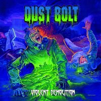 When Thy Shall Come - Oblivion - Dust Bolt