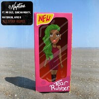 Tear Rubber - Dj Neptune, Mayorkun, Mr Eazi