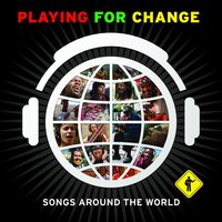 Better Man - Playing for Change, Keb' Mo'