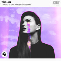 Tragic - The Him, Amber van Day