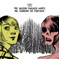 I cacciatori - Tre Allegri Ragazzi Morti