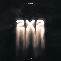 2x2 - M'Dee