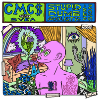 Stupid Dumb - Cmc$, Svea