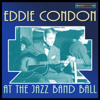 St.James Infirmary - Eddie Condon