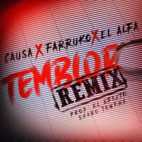 Temblor - Causa, Farruko, El Alfa