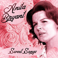 Promise Me a Rose (A Slight Detail) - Anita Bryant