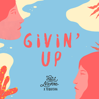 Givin' Up - Petit Navire, Tequisha