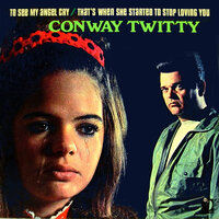 That's When She Started To Stop Loving You - Conway Twitty