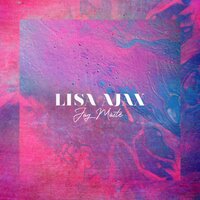 Jag Måste - Lisa Ajax
