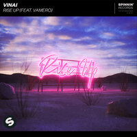 Rise Up - VINAI, VAMERO