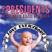 Clean Machine - The Presidents Of The United States Of America