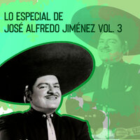 Cuando Vuelvas a Mi - José Alfredo Jiménez