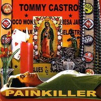 I'm Not Broken - Tommy Castro
