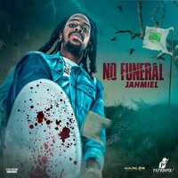 No Funeral - Jahmiel