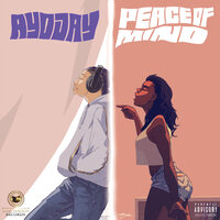 Peace Of Mind - Ayo Jay