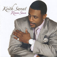 I'm The One You Want - Keith Sweat