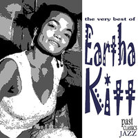 Mountain High, Valley Low - Eartha Kitt