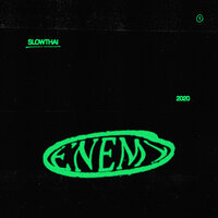 ENEMY - slowthai