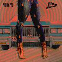 Fkn Around - Phony Ppl